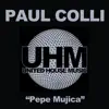 Paul Colli - Pepe Mujica - Single